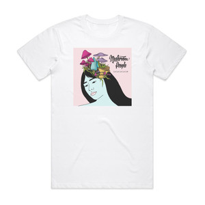 Mushroom People La La La La Lie Album Cover T-Shirt White Mushroom People La La La La Lie Album Cover T-Shirt White