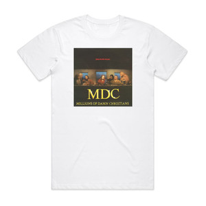 MDC This Bloods For You Album Cover T-Shirt White MDC This Bloods For You Album Cover T-Shirt White