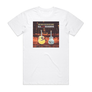 Mark Knopfler Real Live Roadrunning Album Cover T-Shirt White Mark Knopfler Real Live Roadrunning Album Cover T-Shirt White