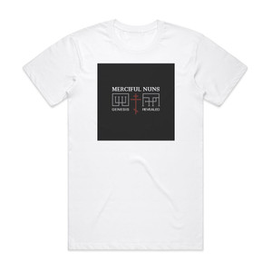 Merciful Nuns Genesis Revealed Album Cover T-Shirt White Merciful Nuns Genesis Revealed Album Cover T-Shirt White