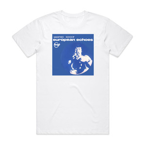 Manfred Schoof European Echoes Album Cover T-Shirt White Manfred Schoof European Echoes Album Cover T-Shirt White