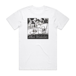 Max Webster Max Webster Album Cover T-Shirt White