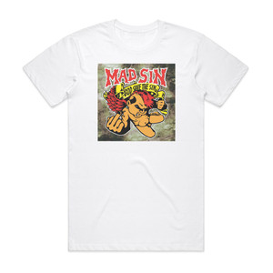 Mad Sin God Save The Sin Album Cover T-Shirt White Mad Sin God Save The Sin Album Cover T-Shirt White