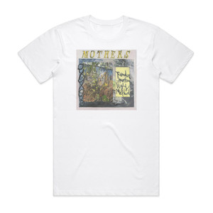 Mothers Render Another Ugly Method Album Cover T-Shirt White Mothers Render Another Ugly Method Album Cover T-Shirt White