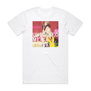 Meisa Kuroki Unlocked 2 Album Cover T-Shirt White Meisa Kuroki Unlocked 2 Album Cover T-Shirt White