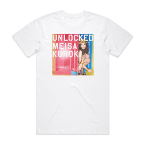 Meisa Kuroki Unlocked Album Cover T-Shirt White Meisa Kuroki Unlocked Album Cover T-Shirt White