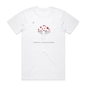 Mushroom Early One Morning Album Cover T-Shirt White