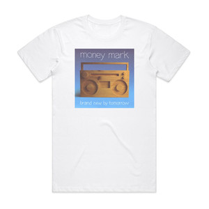Money Mark Brand New By Tomorrow Album Cover T-Shirt White Money Mark Brand New By Tomorrow Album Cover T-Shirt White
