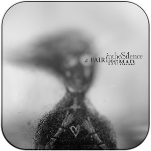In the Silence A Fair Dream Gone Mad Album Cover Sticker In the Silence A Fair Dream Gone Mad Album Cover Sticker
