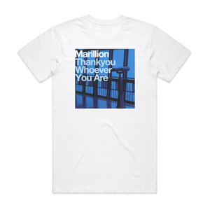 Marillion Thankyou Whoever You Are Album Cover T-Shirt White Marillion Thankyou Whoever You Are Album Cover T-Shirt White