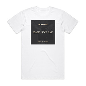 Maitre Gims Dans Son Sac Album Cover T-Shirt White