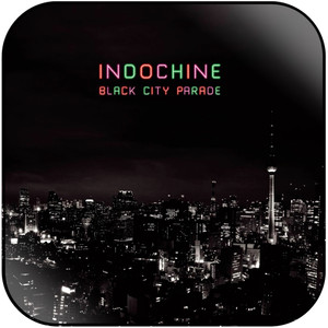 Indochine Black City Parade-1 Album Cover Sticker Indochine Black City Parade-1 Album Cover Sticker