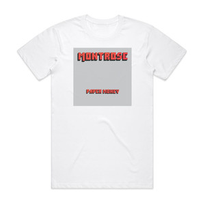 Montrose Paper Money Album Cover T-Shirt White Montrose Paper Money Album Cover T-Shirt White
