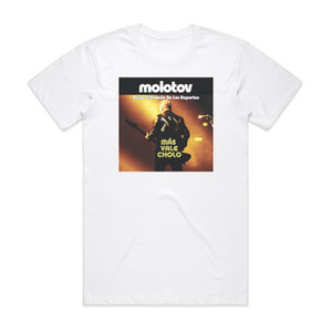 Molotov Ms Vale Cholo Desde El Palacio De Los Deportes Album Cover T-Shirt White Molotov Ms Vale Cholo Desde El Palacio De Los Deportes Album Cover T-Shirt White