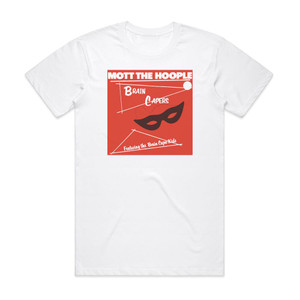 Mott the Hoople Brain Capers Album Cover T-Shirt White Mott the Hoople Brain Capers Album Cover T-Shirt White