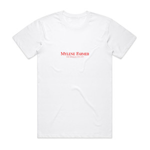 Mylene Farmer The Singles 1995 1997 Album Cover T-Shirt White Mylene Farmer The Singles 1995 1997 Album Cover T-Shirt White