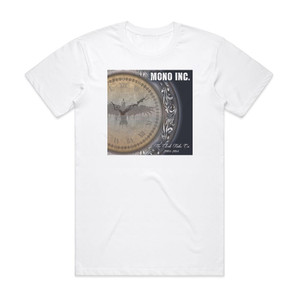 Mono Inc The Clock Ticks On 20042014 Album Cover T-Shirt White Mono Inc The Clock Ticks On 20042014 Album Cover T-Shirt White