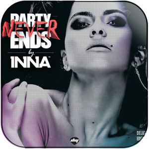 Inna Party Never Ends-2 Album Cover Sticker Inna Party Never Ends-2 Album Cover Sticker