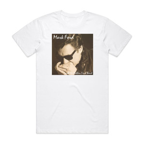 Mark Ford With The Robben Ford Band Album Cover T-Shirt White Mark Ford With The Robben Ford Band Album Cover T-Shirt White