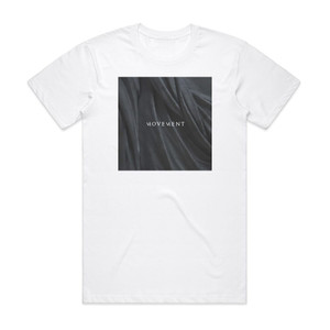 Movement Movement Ep Album Cover T-Shirt White Movement Movement Ep Album Cover T-Shirt White