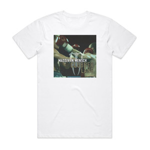 Massiv in Mensch Clubber Lang Album Cover T-Shirt White Massiv in Mensch Clubber Lang Album Cover T-Shirt White