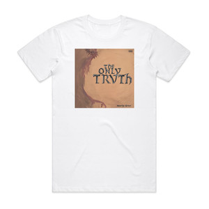 Morly Grey The Only Truth Album Cover T-Shirt White Morly Grey The Only Truth Album Cover T-Shirt White