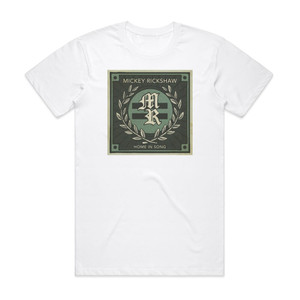 Mickey Rickshaw Home In Song Album Cover T-Shirt White Mickey Rickshaw Home In Song Album Cover T-Shirt White