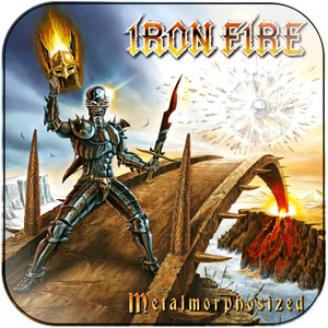 Iron Fire Metalmorphosized Album Cover Sticker Iron Fire Metalmorphosized Album Cover Sticker