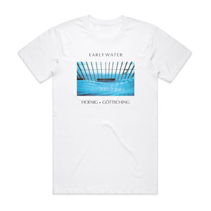 Manuel Gottsching Early Water Album Cover T-Shirt White Manuel Gottsching Early Water Album Cover T-Shirt White