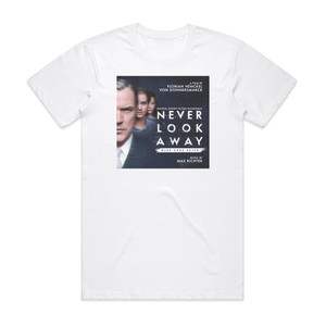 Max Richter Never Look Away Original Motion Picture Soundtrack Album Cover T-Shirt White