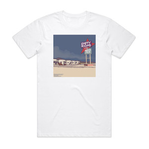 Modern Color Empty Rooms Album Cover T-Shirt White Modern Color Empty Rooms Album Cover T-Shirt White