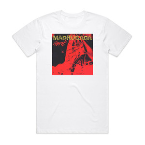 Madrugada Grit Album Cover T-Shirt White Madrugada Grit Album Cover T-Shirt White