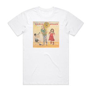 Maria Muldaur Lets Get Happy Together Album Cover T-Shirt White Maria Muldaur Lets Get Happy Together Album Cover T-Shirt White