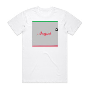 Mogwai Happy Songs For Happy People Album Cover T-Shirt White