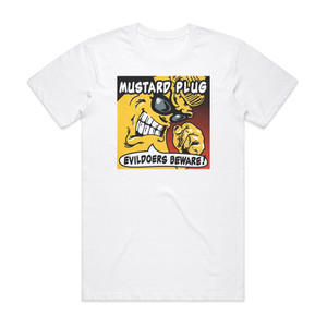 Mustard Plug Evildoers Beware Album Cover T-Shirt White