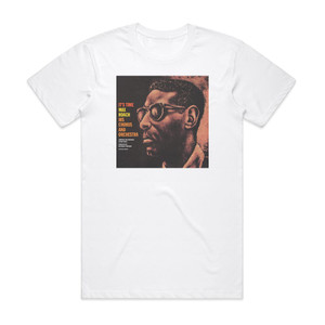 Max Roach Its Time Album Cover T-Shirt White Max Roach Its Time Album Cover T-Shirt White