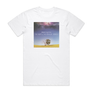 MercyMe The Hurt The Healer 1 Album Cover T-Shirt White