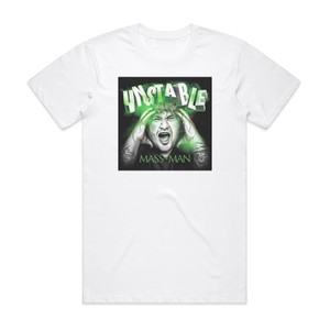 Mass of Man Unstable Album Cover T-Shirt White