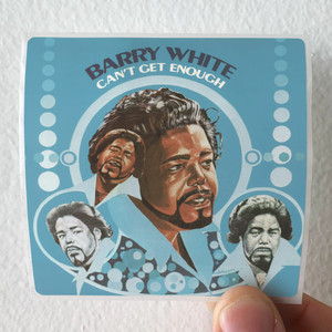 Barry-White-Cant-Get-Enough-Album-Cover-Sticker Barry-White-Cant-Get-Enough-Album-Cover-Sticker