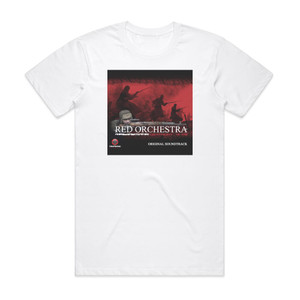 Matthew S Burns Red Orchestra Ostfront 41 45 Album Cover T-Shirt White Matthew S Burns Red Orchestra Ostfront 41 45 Album Cover T-Shirt White