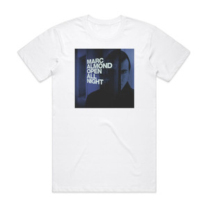 Marc Almond Open All Night Album Cover T-Shirt White Marc Almond Open All Night Album Cover T-Shirt White