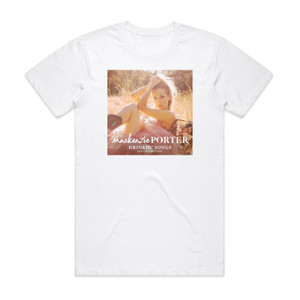 MacKenzie Porter Drinkin Songs The Collection Album Cover T-Shirt White MacKenzie Porter Drinkin Songs The Collection Album Cover T-Shirt White