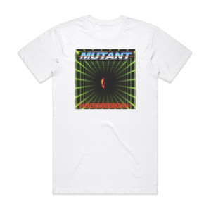 Mutant The Laserdrome Ep Album Cover T-Shirt White Mutant The Laserdrome Ep Album Cover T-Shirt White