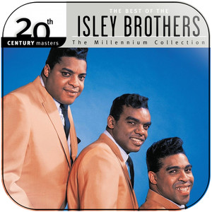 The Isley Brothers 20Th Century Masters The Millennium Collection The Best Of T Album Cover Sticker