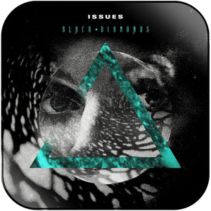 Issues Black Diamonds Ep Album Cover Sticker Issues Black Diamonds Ep Album Cover Sticker