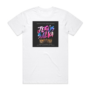 Marcos Witt Jess Salva Album Cover T-Shirt White Marcos Witt Jess Salva Album Cover T-Shirt White