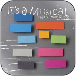 Its a Musical The Music Makes Me Sick-1 Album Cover Sticker Its a Musical The Music Makes Me Sick-1 Album Cover Sticker