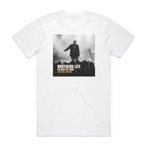 Northern Lite 23 Best Of Tour Live In Leipzig Album Cover T-Shirt White