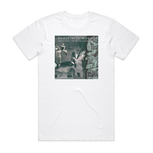 Nurse With Wound Who Can I Turn To Stereo Etc Album Cover T-Shirt White Nurse With Wound Who Can I Turn To Stereo Etc Album Cover T-Shirt White
