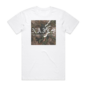 Nails You Will Never Be One Of Us 1 Album Cover T-Shirt White Nails You Will Never Be One Of Us 1 Album Cover T-Shirt White